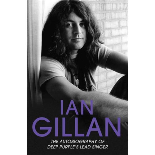 Ian Gillan Ian Gillan: The Autobiography Of… (BOK)