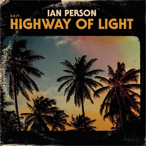 Ian Person Exit - Highway Of Light (LP)