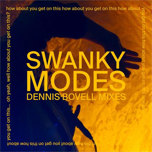 JARV IS… Swanky Moods (Dennis Bovell Mixes) (7")