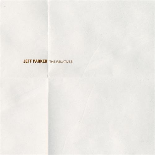 Jeff Parker The Relatives (CD) 