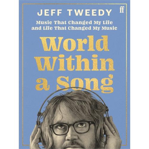 Jeff Tweedy World Within A Song (BOK)