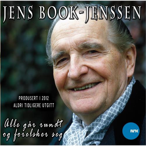 Jens Book-Jenssen Alle Går Rundt Og Forelsker Seg (CD)