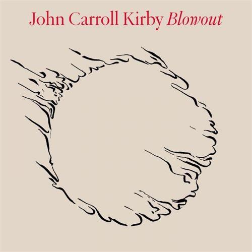John Carroll Kirby Blowout (2LP)