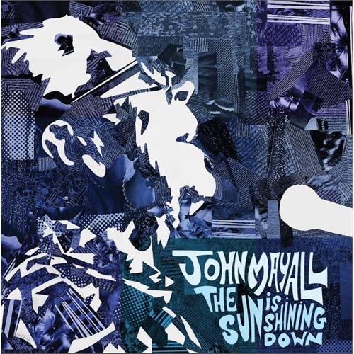 John Mayall The Sun Is Shining Down (LP)