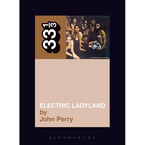 John Perry Jimi Hendrix's Electric Ladyland (BOK) 