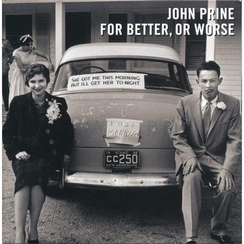 John Prine For Better, Or Worse (CD)