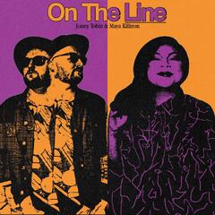 Jonny Tobin & Maya Killtron On The Line/The Light In All Of Us (7")