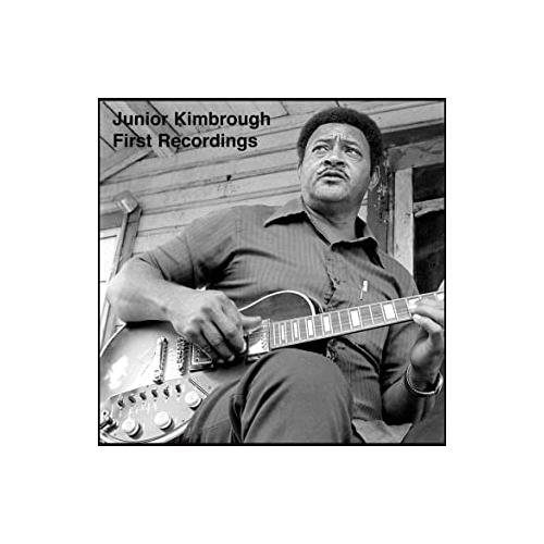 Junior Kimbrough First Recordings (10'')