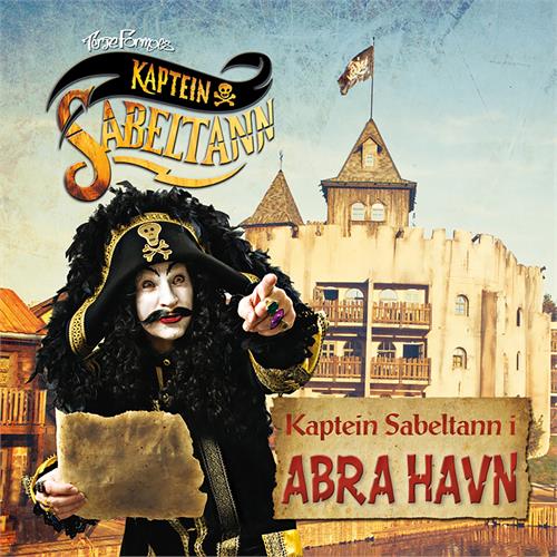 Kaptein Sabeltann I Abra Havn (CD)