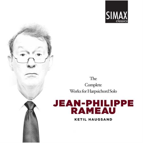 Ketil Haugsand Rameau: The Complete Works For… (2CD)