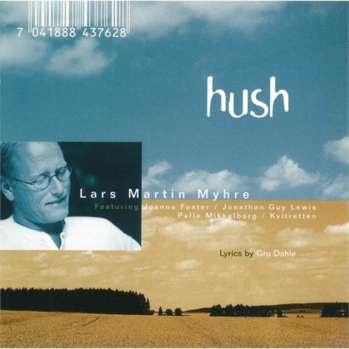 Lars Martin Myhre Hush (CD)