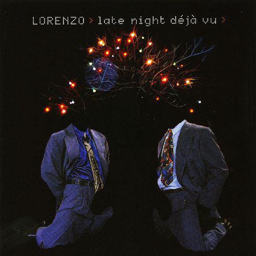 Lorenzo Late Night Déjà Vu (CD)