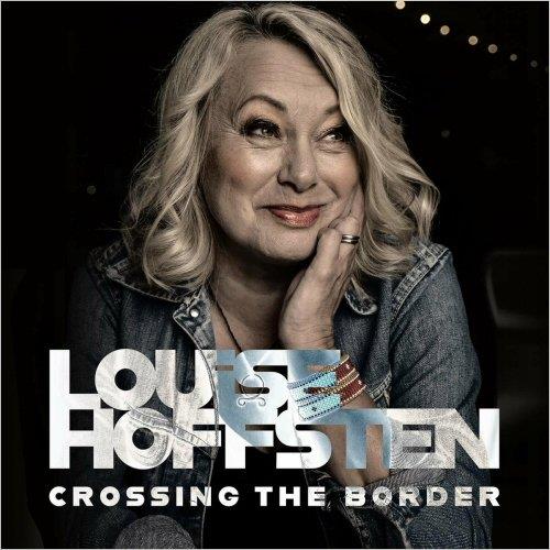 Louise Hoffsten Crossing The Border (CD)
