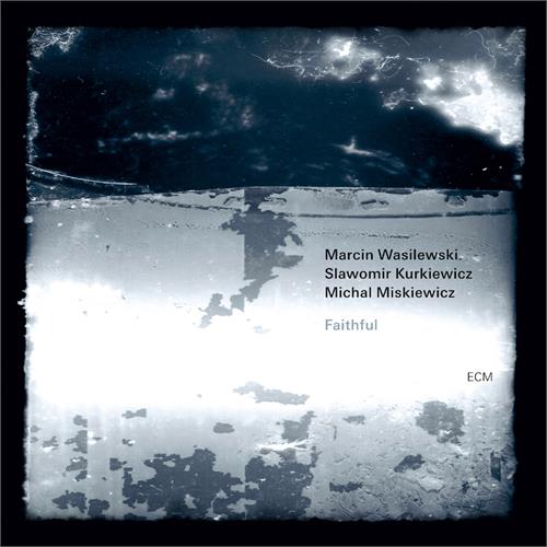 Marcin Wasilewski Trio Faithful (CD) 