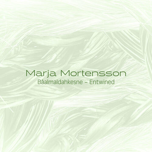 Marja Mortensson Båalmaldahkesne - Entwined (CD) 