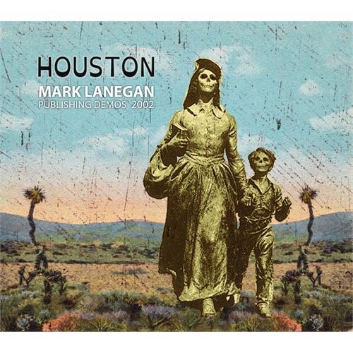 Mark Lanegan Houston (Publishing Demos 2000) (CD)