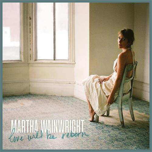 Martha Wainwright Love Will Be Reborn (CD)