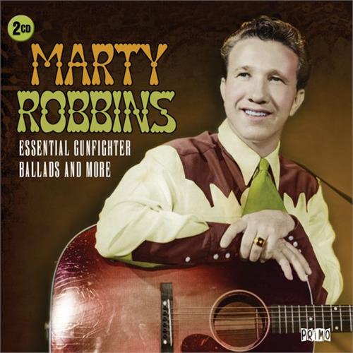 Marty Robbins Essential Gunfighter Ballads And… (2CD)