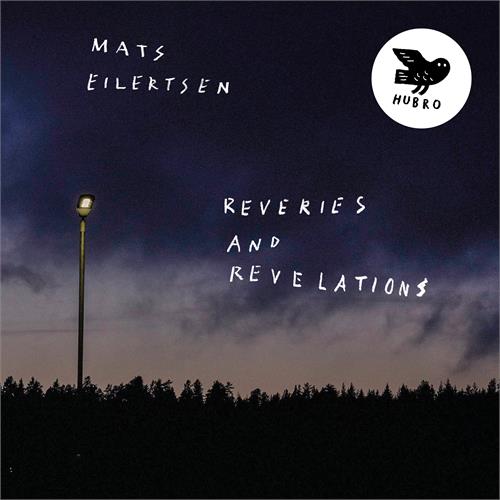 Mats Eilertsen Reveries And Revelations (CD)