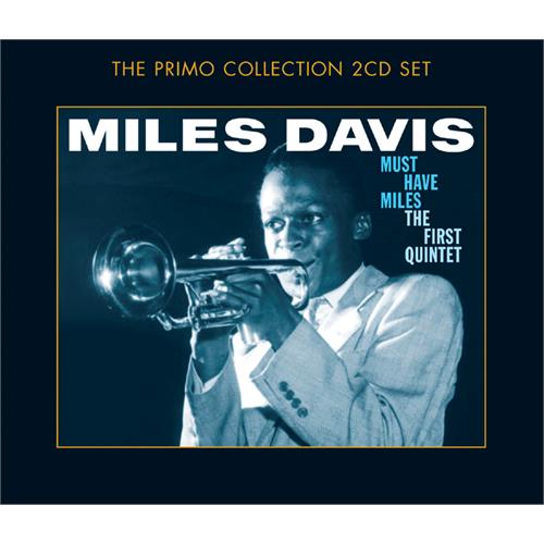 Miles Davis Must-Have Miles: The First Quintet (2CD)