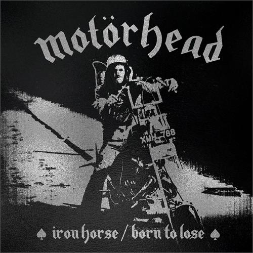 Motörhead Iron Horse / Born To Lose (7")