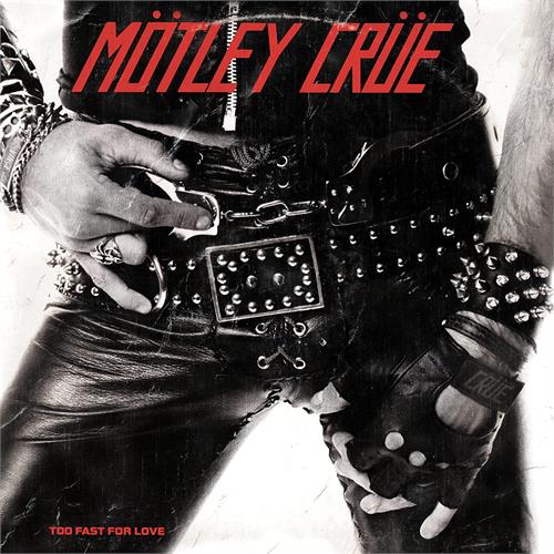 Mötley Crüe Too Fast For Love (LP)