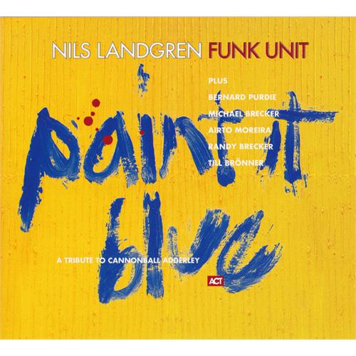 Nils Landgren Funk Unit Paint It Blue (2LP)