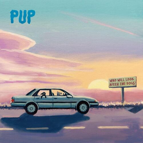 PUP Who Will Look After The Dogs? (CD) 