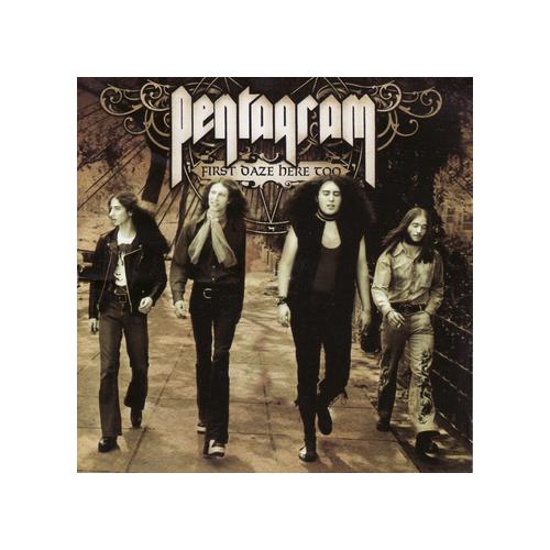 Pentagram First Daze Here Too (2CD) 