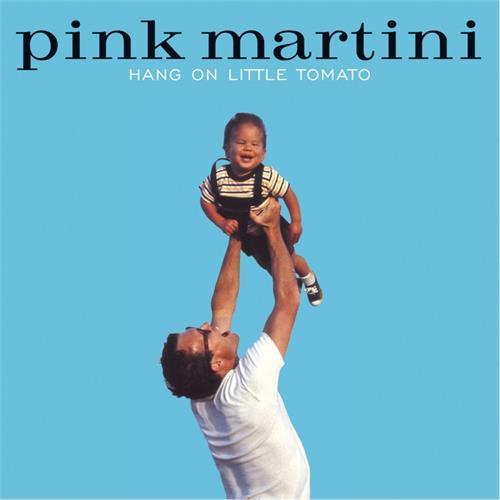 Pink Martini Hang On Little Tomato (2LP)