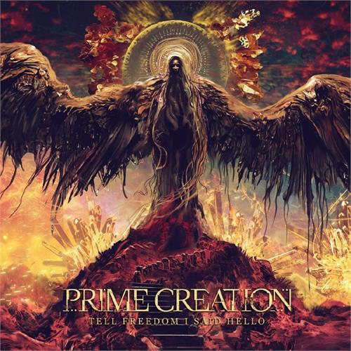 Prime Creation Tell Freedom I Said Hello (CD)