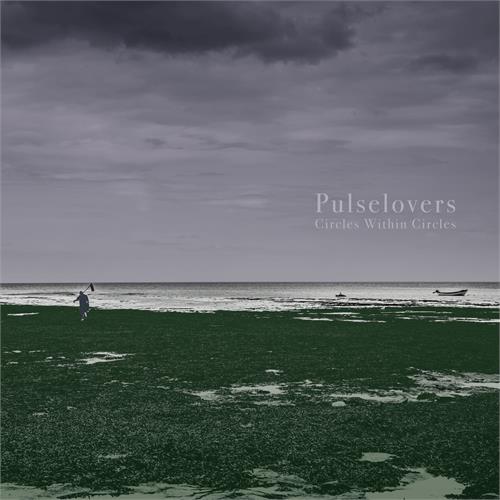 Pulselovers Circles Within Circles (LP)