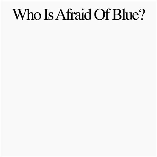 Purr Who Is Afraid Of Blue (CD)