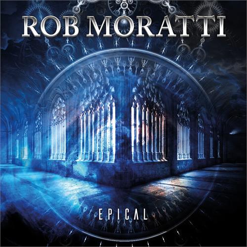 Rob Moratti Epical (CD)