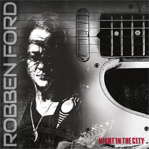 Robben Ford Night In The City (LP) 