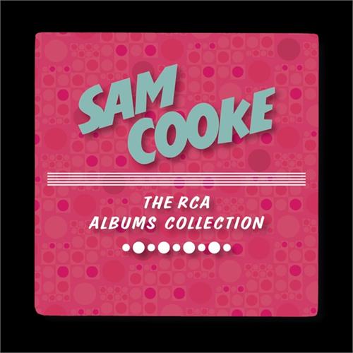 Sam Cooke The RCA Albums Collection… (8CD)
