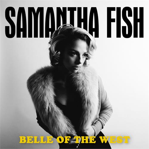 Samantha Fish Belle Of The West (CD)