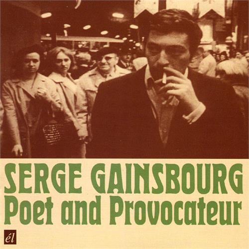 Serge Gainsbourg Poet And Provocateur (CD)