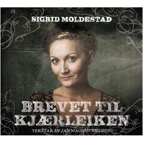 Sigrid Moldestad Brevet Til Kjærleiken (CD)