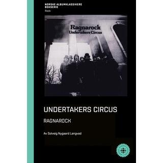 Solveig Nygaard Langvad Undertakers Circus - Ragnarock (BOK)