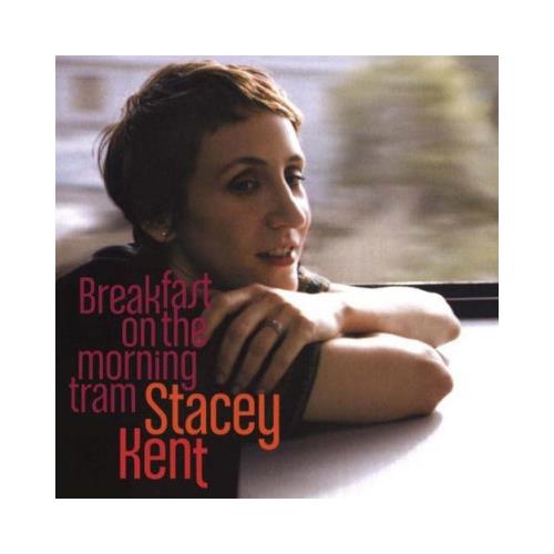 Stacey Kent Breakfast on the Morning Tram (2LP)