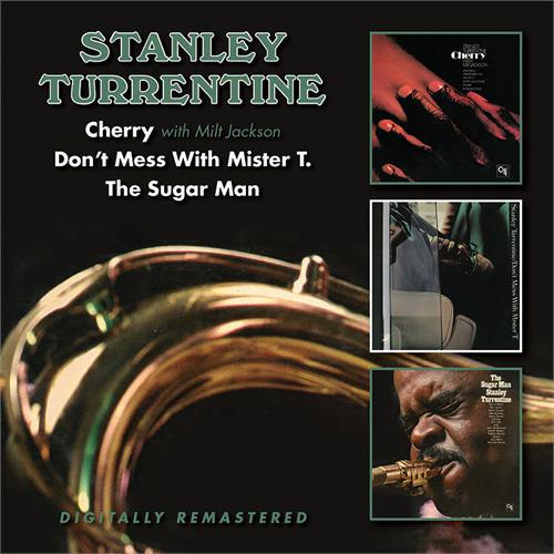 Stanley Turrentine Cherry/Don't Mess With Mister T…. (2CD)