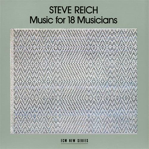 Steve Reich Music For 18 Musicians (CD)