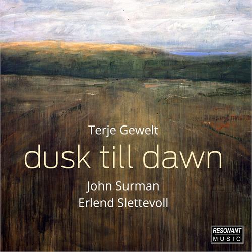 Terje Gewelt Dusk Till Dawn (CD)