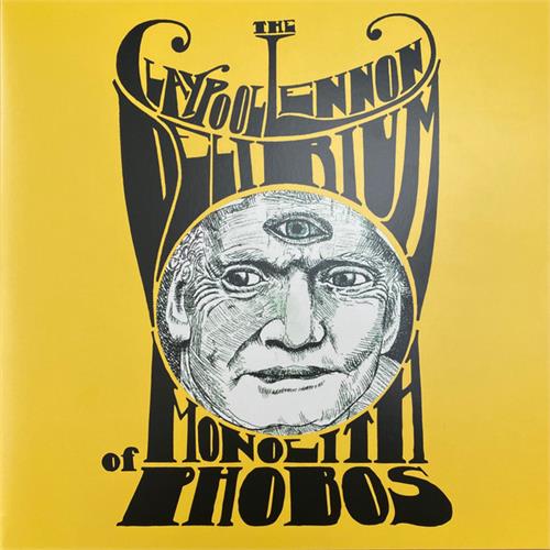 The Claypool Lennon Delirium Monolith Of Phobos - LTD (2LP) 