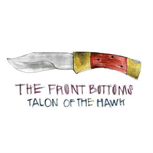 The Front Bottoms Talon Of The Hawk - LTD (LP) 