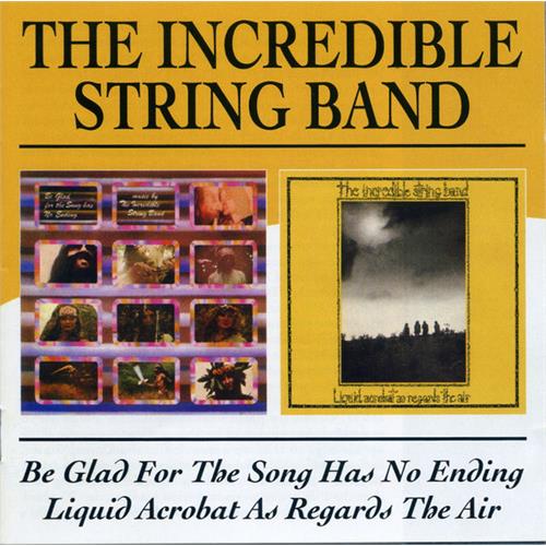 The Incredible String Band Be Glad For The Song Has No Ending…(2CD)
