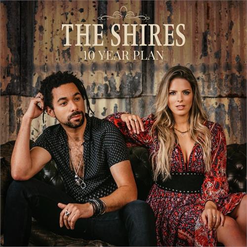 The Shires 10 Year Plan (CD)