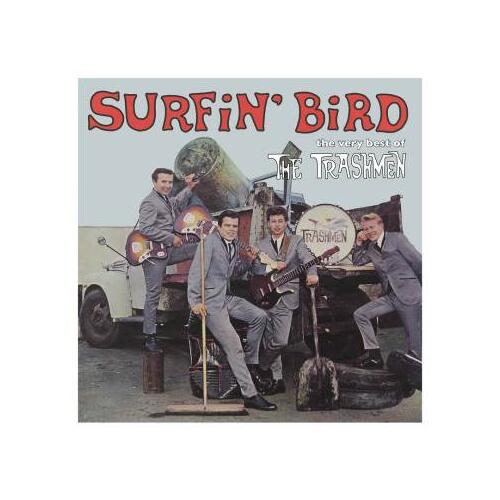 The Trashmen Surfin' Bird: The Very Best Of (CD)