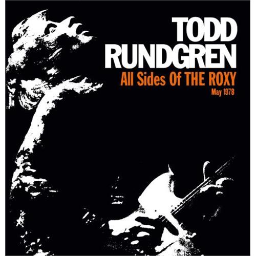 Todd Rundgren All Sides Of The Roxy - May 1978 (3CD)